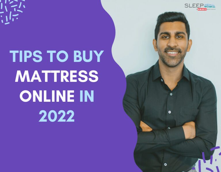What To Keep In Mind While Buying A Mattress Online In 2022?